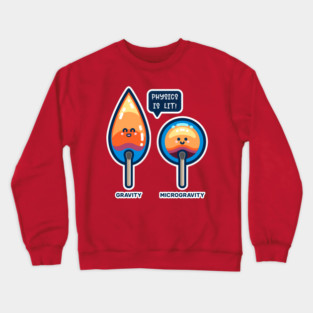 Physics Is Lit! Crewneck Sweatshirt