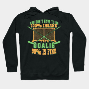 Ice Hockey Goalie Goaltender Gift Hoodie