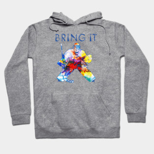Bring It Hockey Goalie Watercolor Hoodie