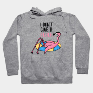 Funny Flamingo, I Don't Give a Flock, Tropical Hoodie
