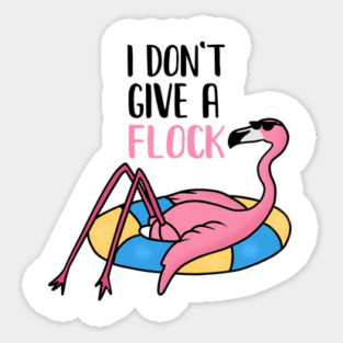 Funny Flamingo, I Don't Give a Flock, Tropical Magnet