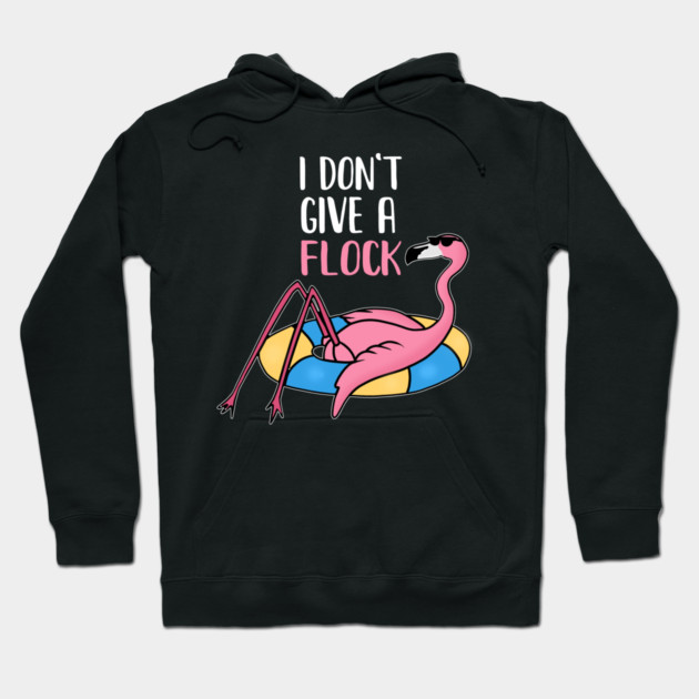 Funny Flamingo, I Don't Give a Flock, Tropical Hoodie by logiamerch
