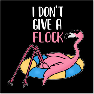 Funny Flamingo, I Don't Give a Flock, Tropical Posters and Art