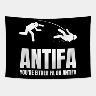 Antifa - You're Either Fa or Antifa Tapestry