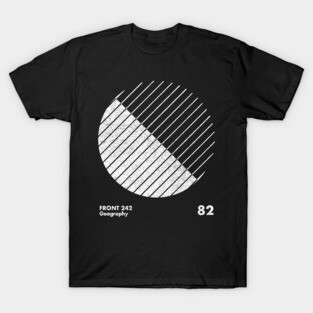 Front 242 / Geography / Minimalist Graphic Artwork Design T-Shirt
