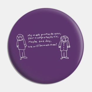 My mask protects you Your mask protects me Pin