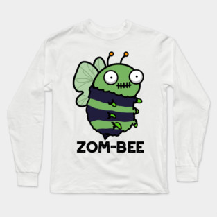 Zom-bee Cute Halloween Zombie Bee Pun Long Sleeve T-Shirt