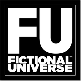 FICTIONAL UNIVERSE - FU White Posters and Art