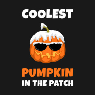 Coolest Pumpkin In The Patch T-Shirt