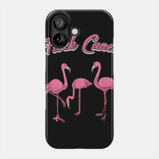 Funny Cancer Breast Cancer Awareness Month Wear Pink Flamingo Flock Phone Case
