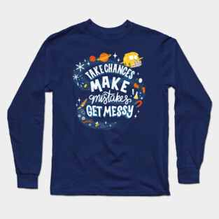Magic Schoolbus Frizzle Quote Long Sleeve T-Shirt