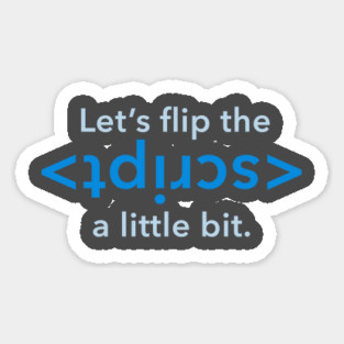 Flip the Script Magnet