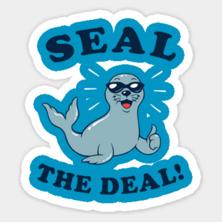 Seal The Deal Magnet