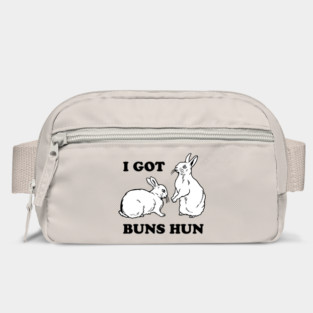I Got Buns Hun Bag