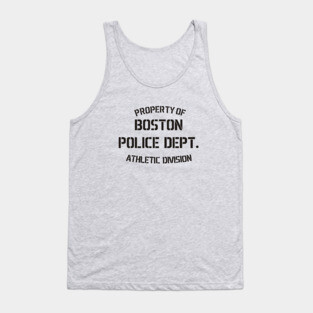 Property Of Boston Police Dept Tank Top