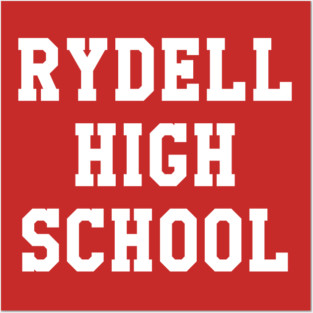 Rydell High School Posters and Art