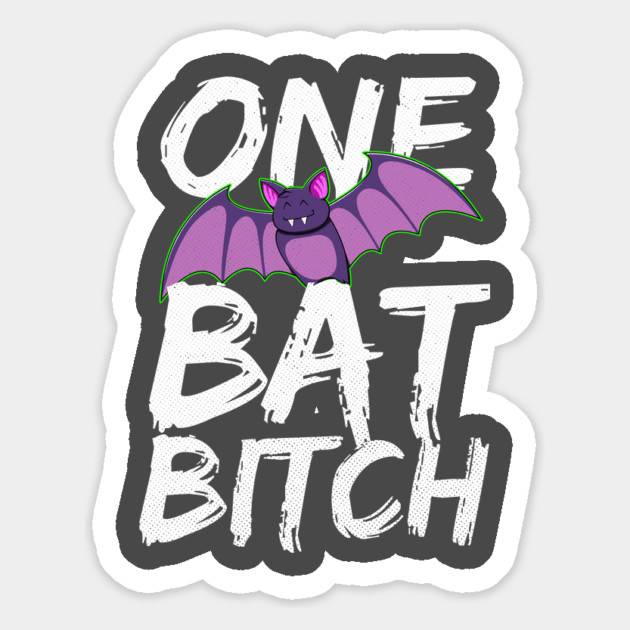 One Bat Bitch Magnet by belownormal