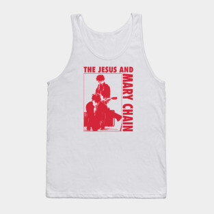 The jesus and mary chain Tank Top
