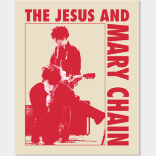 The jesus and mary chain Posters and Art