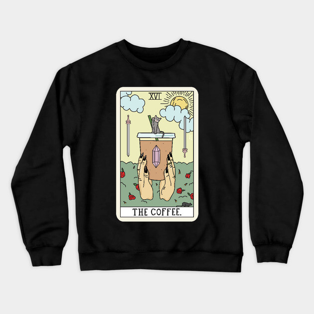 COFFEE READING Crewneck Sweatshirt by sagepizza