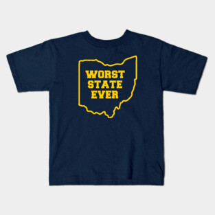 OHIO WORST STATE EVER Kids T-Shirt