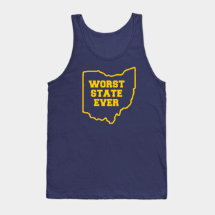 OHIO WORST STATE EVER Tank Top
