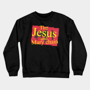 The jesus and mary chain Crewneck Sweatshirt