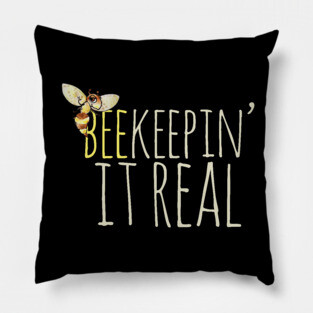 Beekeepin it real beekeeper Pillow