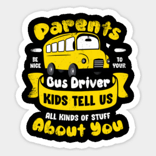 Funny School Bus Driver Operator Gift Sticker