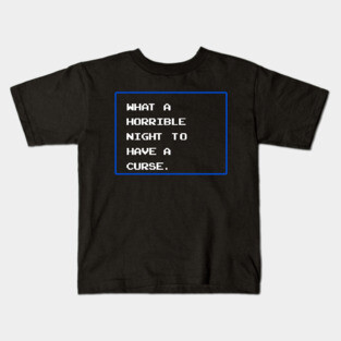 What a Horrible Night Kids T-Shirt