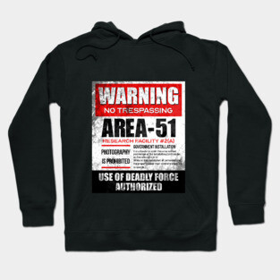 Warning Area 51 Hoodie