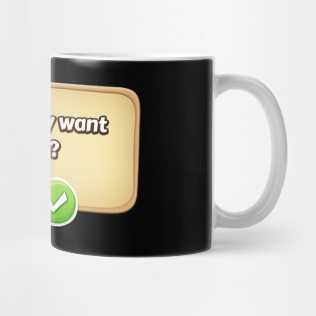 Do You Really Want To Quit? Gamer Tee by DrollDrifter