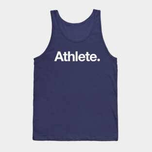 Athlete. Tank Top