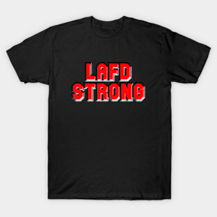 Lafd Strong T-Shirt