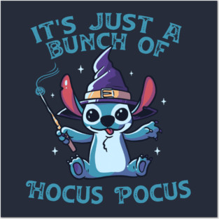 It's Just A Bunch Of Hocus Pocus Funny Cute Spooky Posters and Art