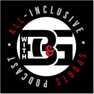 All-Inclusive Sports Podcast Posters and Art