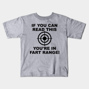 Hubie Halloween - If You Can Read This You're In Fart Range Kids T-Shirt
