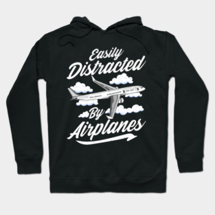 Cute & Funny Easily Distracted By Airplanes Pun Hoodie