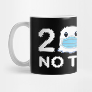 Halloween No Treats 2020 Mug
