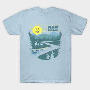 Wake Up Losers T-Shirt