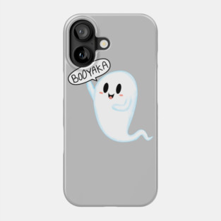 THE GHOST WHO SAY BOOYAKA Phone Case