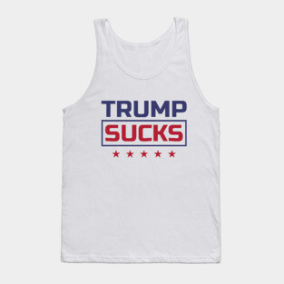 Trump Sucks colored Font Tank Top
