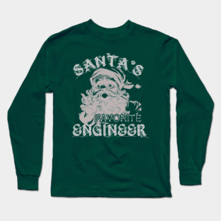 Santas Favorite Engineer Christmas Holiday Long Sleeve T-Shirt