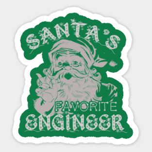 Santas Favorite Engineer Christmas Holiday Sticker