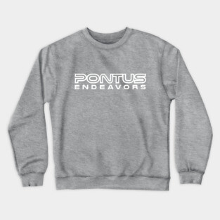 PONTUS ENDEAVORS Crewneck Sweatshirt