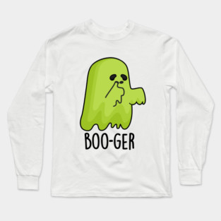 Boo-ger Cute Halloween Booger Ghost Pun Long Sleeve T-Shirt