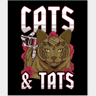 Funny Cats & Tats Inked Tattoo Obsessed Cat Lover Posters and Art