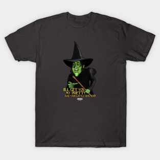 Wicked Witch Of The West T-Shirt