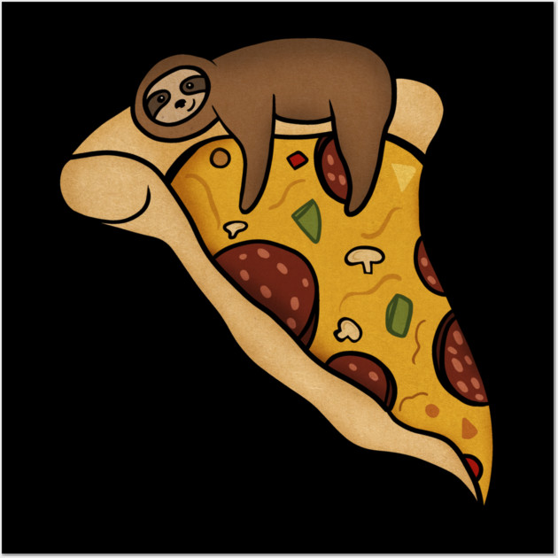 Pizza Sloth, Pizza Slice Wall Art by logiamerch