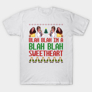 AbFab Ugly Christmas Sweater Design—Blah Blah In a Blah Blah, Sweetheart T-Shirt